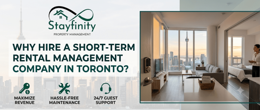 Why Hire a Short-Term Rental Management Company in Toronto?